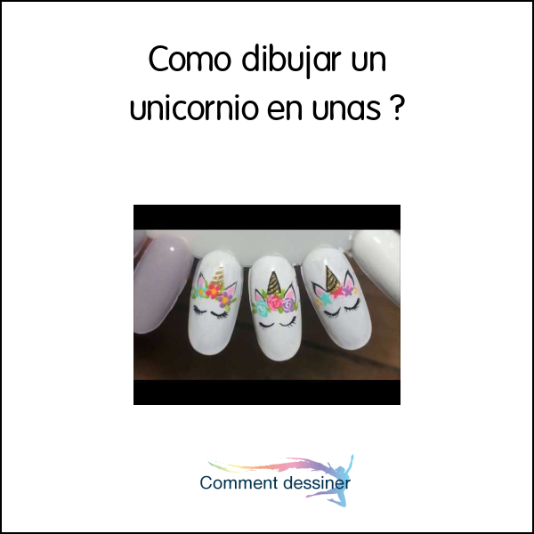 Como dibujar un unicornio en uñas